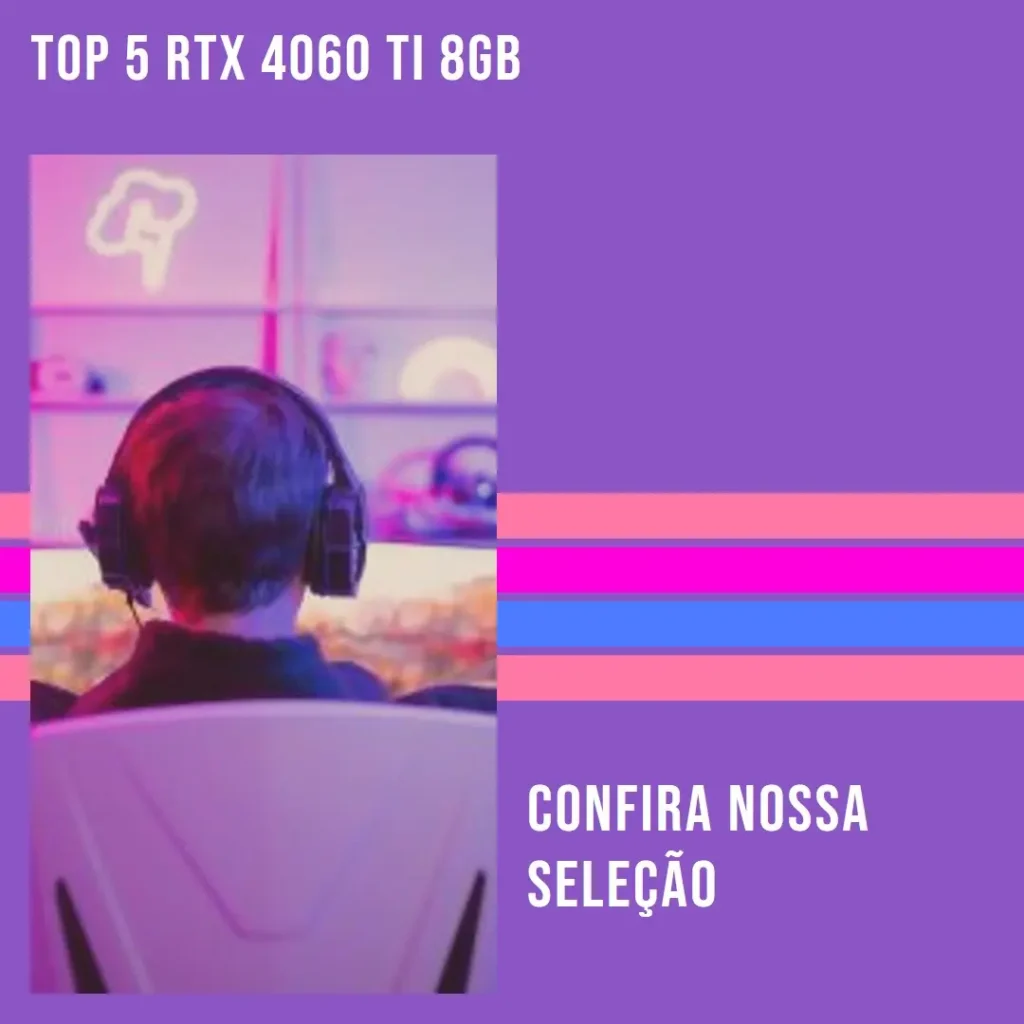 Top 5 Rtx 4060 Ti 8Gb