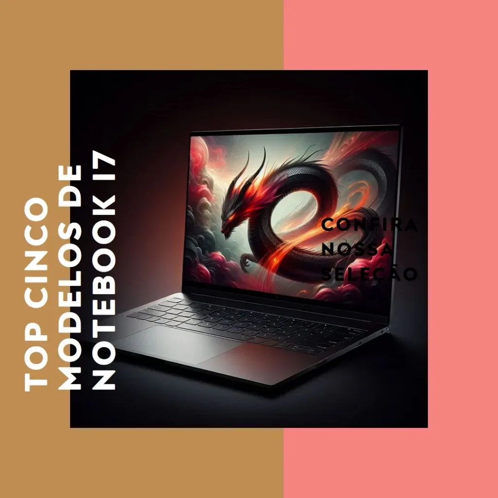 Top Cinco Modelos de Notebook I7