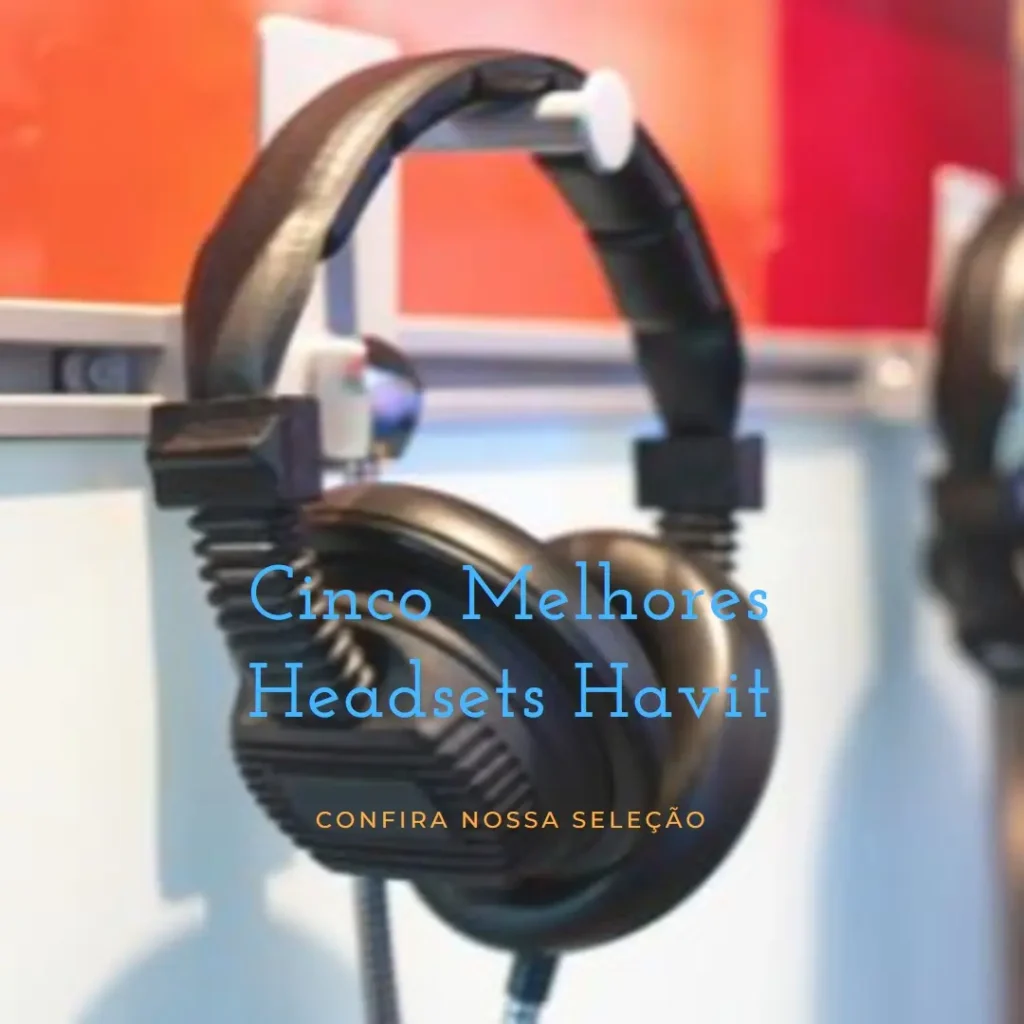 Cinco Melhores Modelos de headset gamer Havit