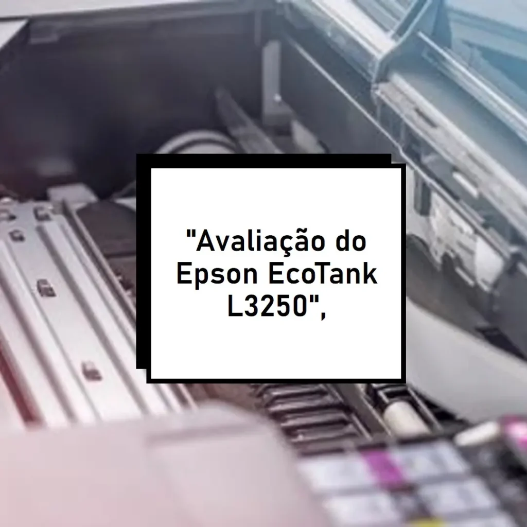 Epson EcoTank L3250: Multifuncional com Tanque de Tinta, Wi-Fi Direct e USB