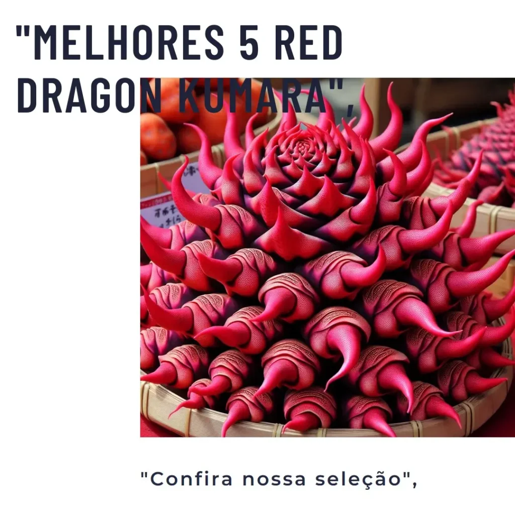 Melhores 5 red dragon kumara