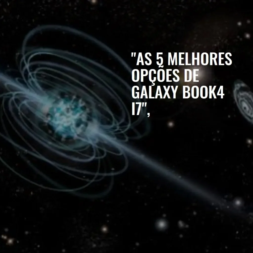 As 5 Melhores Opções de galaxy book4 i7