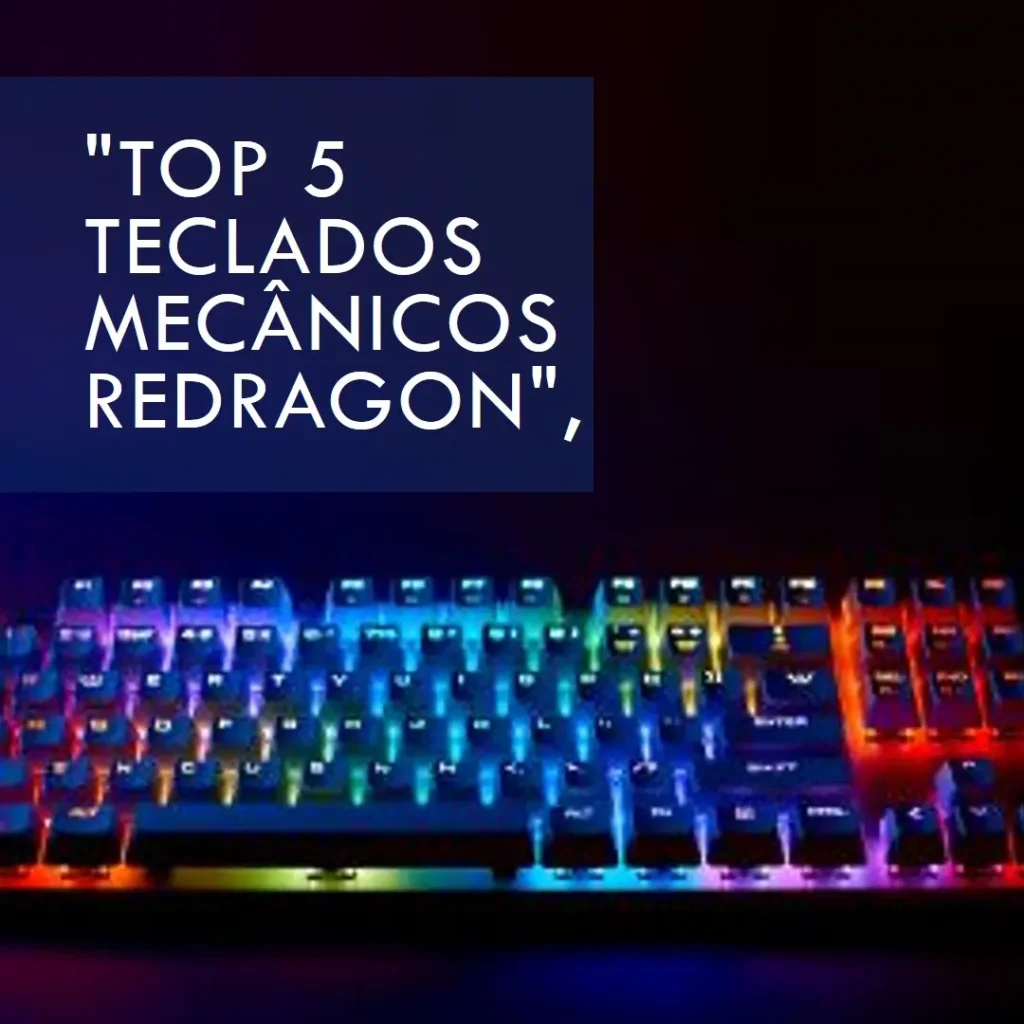 Top 5 teclado mecanico Redragon
