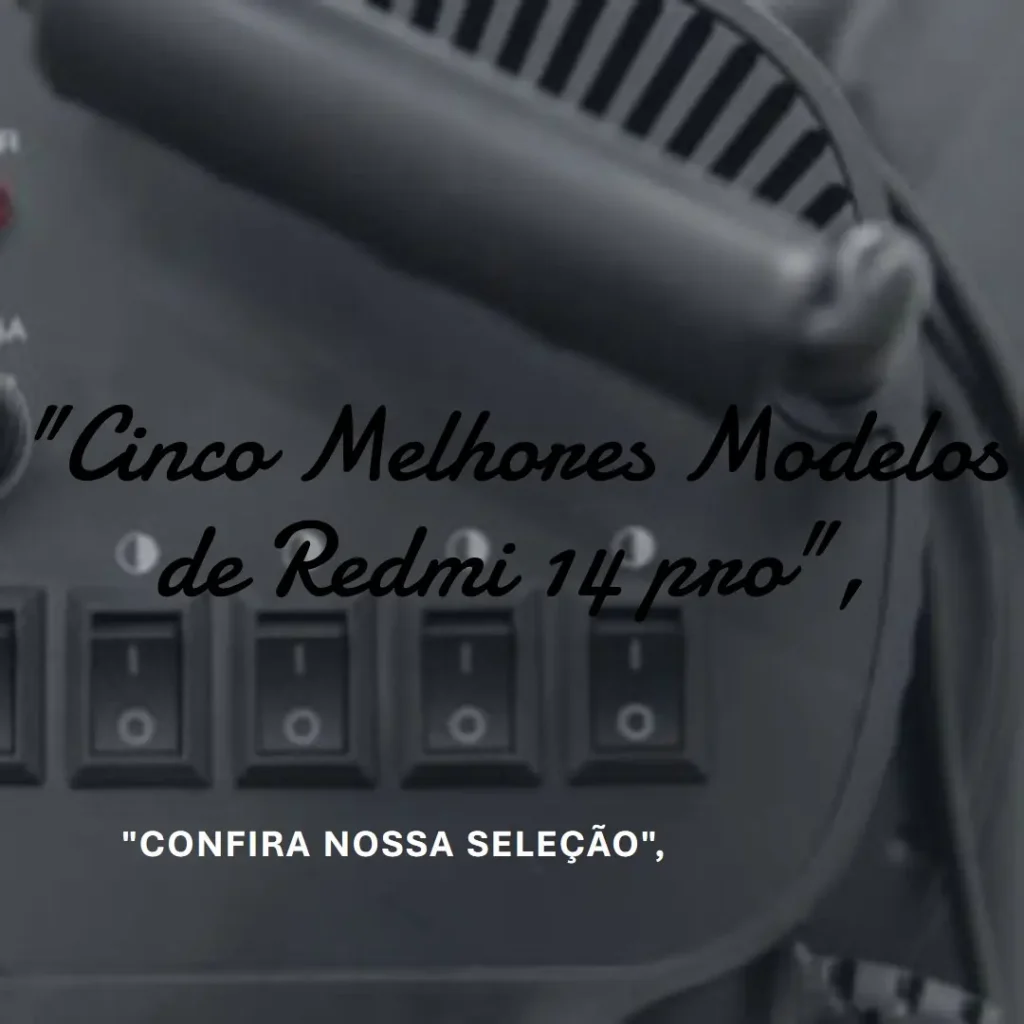 Cinco Melhores Modelos de Redmi 14 pro