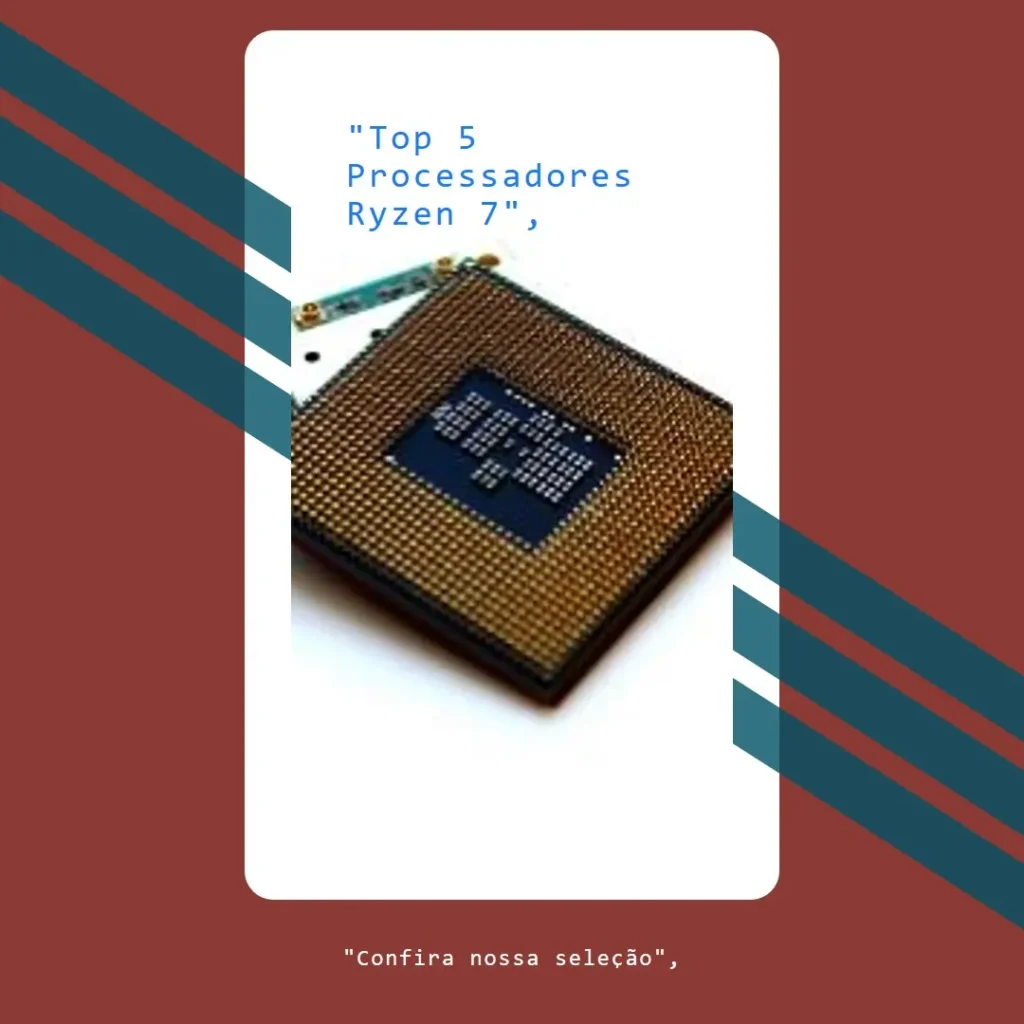 Top 5 processador ryzen 7