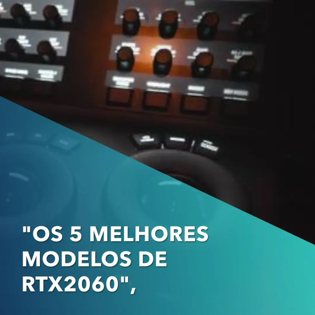 Os 5 Melhores Modelos de Rtx2060