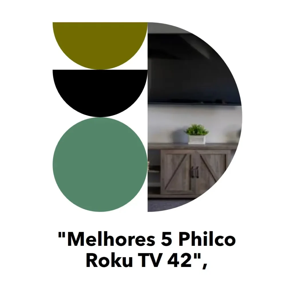 Melhores 5 Philco Roku TV 42