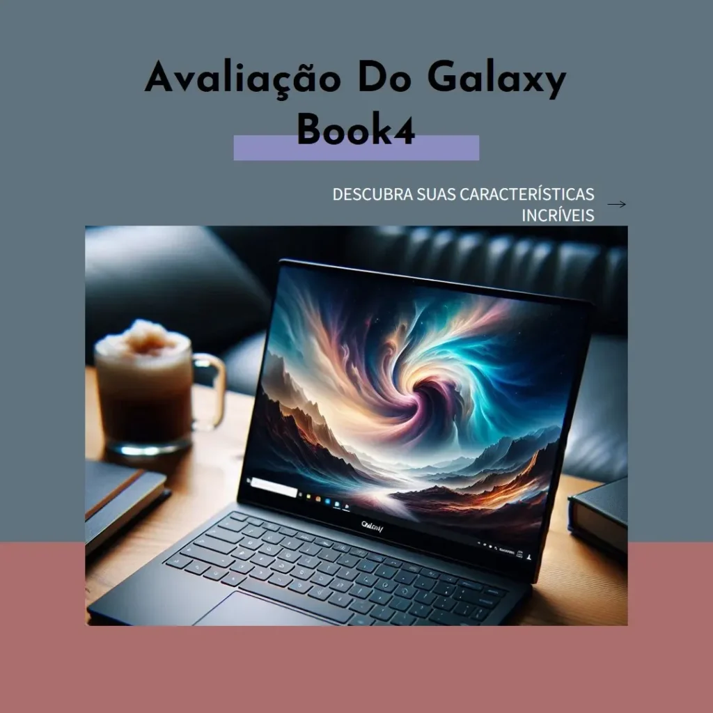 Galaxy Book4 Intel® Inside U300: Desempenho e Design Premium para o Dia a Dia