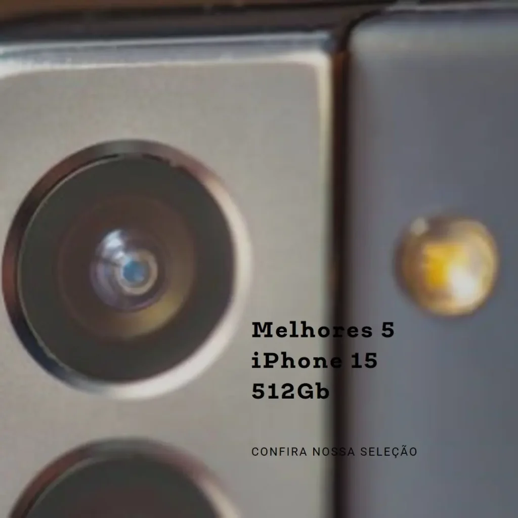 Melhores 5 iPhone 15 512Gb