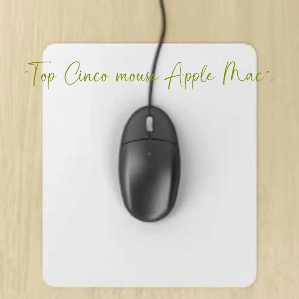 Top Cinco mouse Apple mac