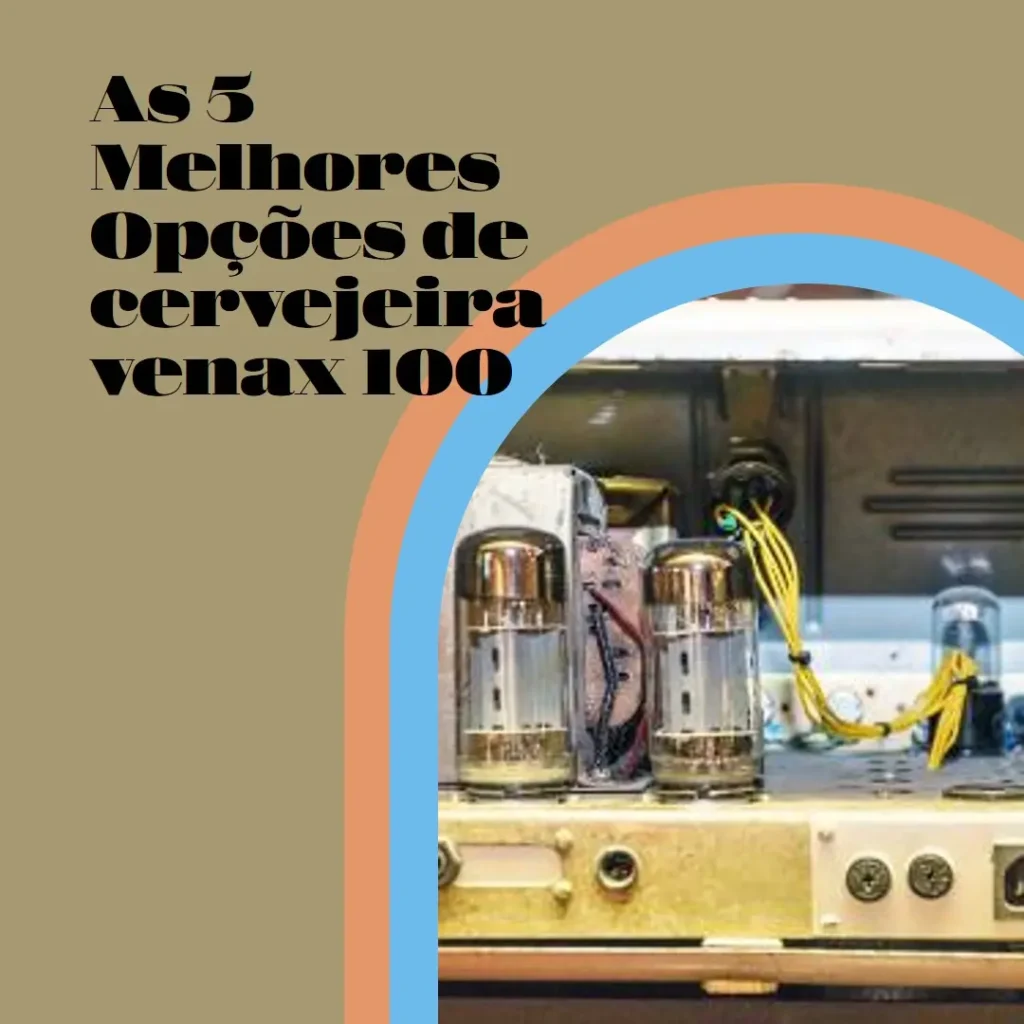 As 5 Melhores Opções de cervejeira venax 100