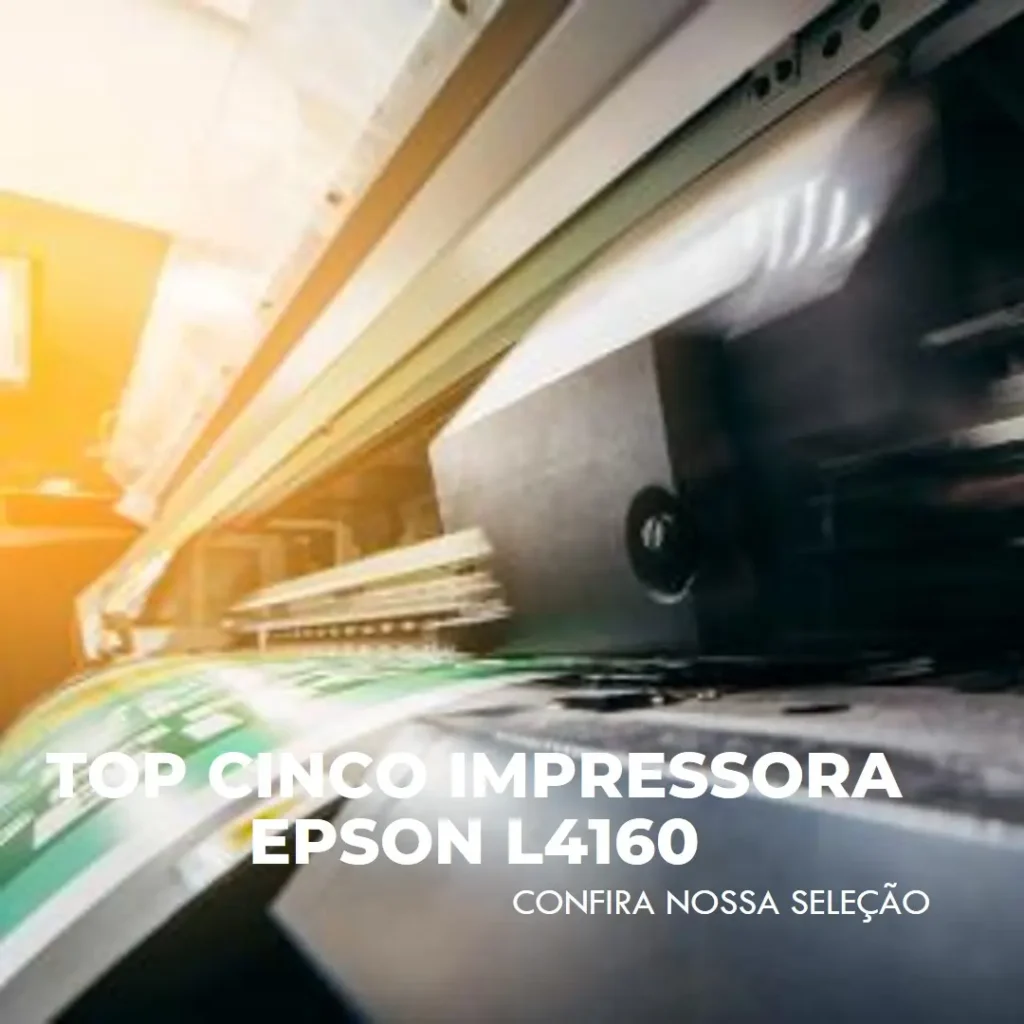 Top Cinco impressora Epson l4160