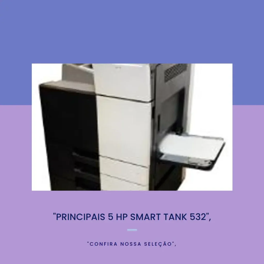 Principais 5 HP smart tank 532