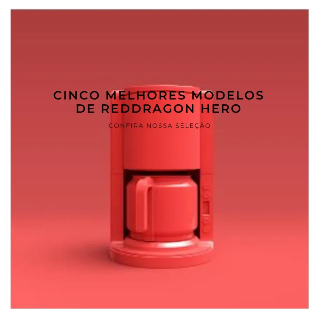 Cinco Melhores Modelos de reddragon hero