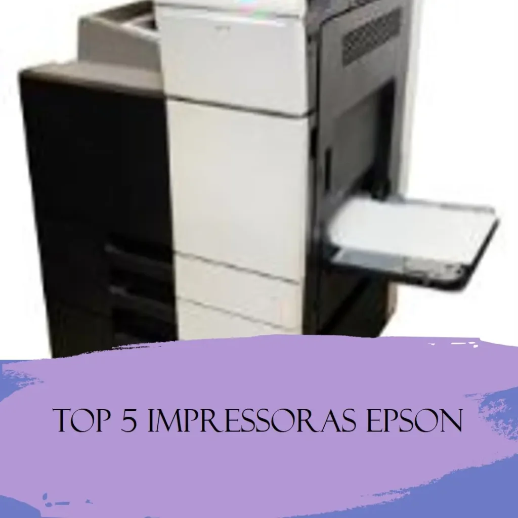 Top 5 impressora Epson multifuncional