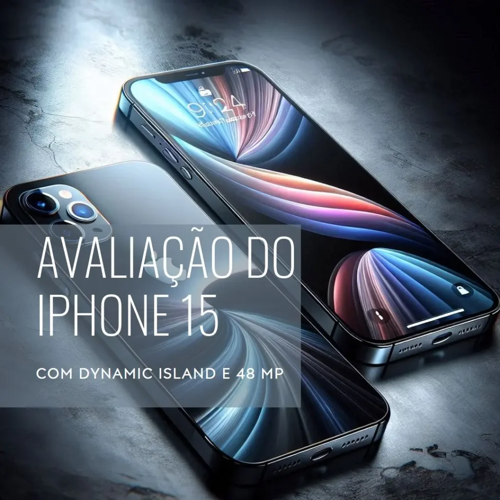 Apple iPhone 15 (128 GB) com Dynamic Island e Câmera 48 MP