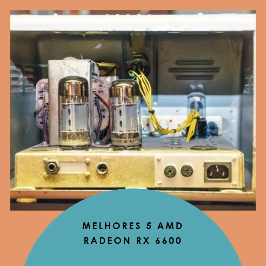 Melhores 5 Amd Radeon Rx 6600