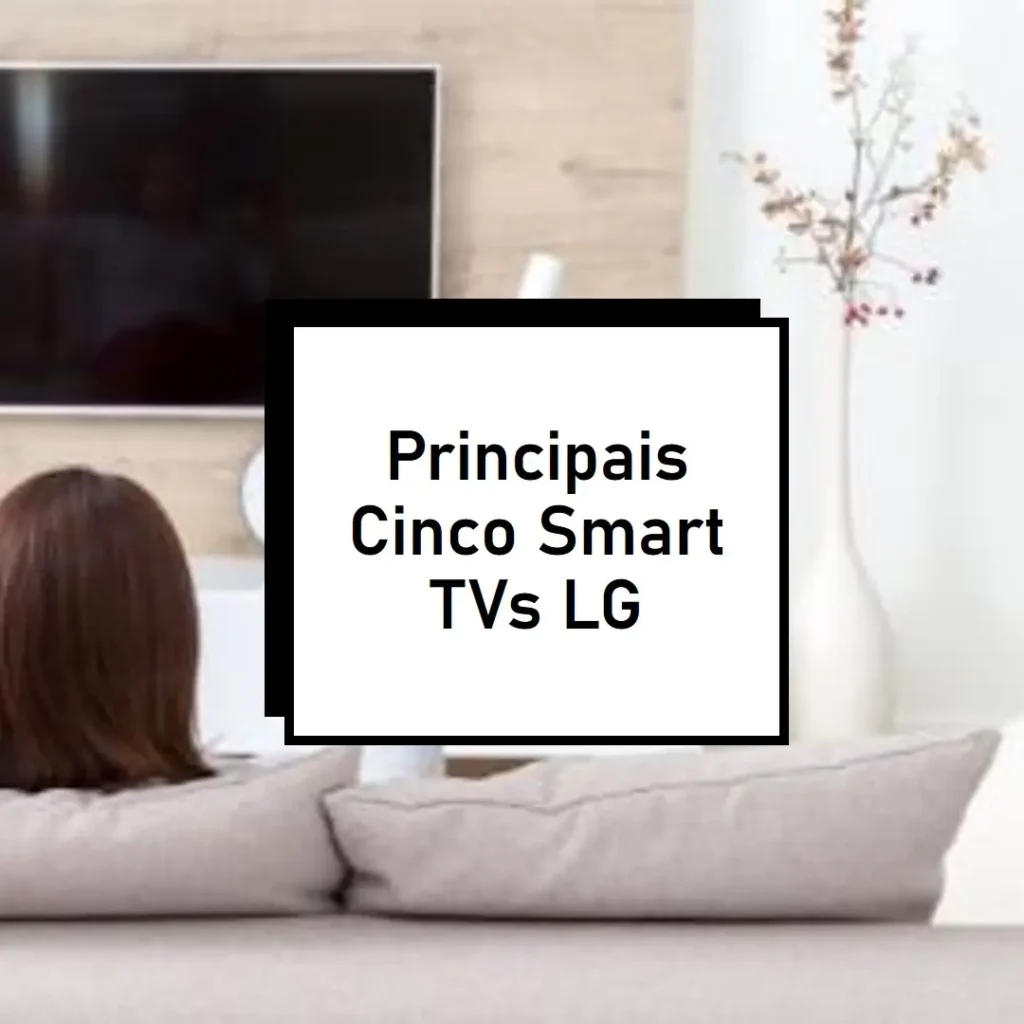 Principais Cinco smart tv 75 lg