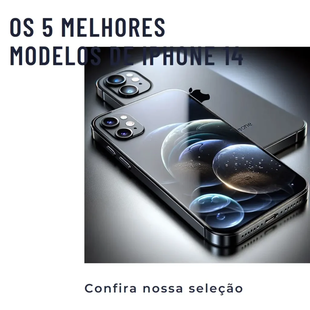 Os 5 Melhores Modelos de  iPhone 14 256Gb