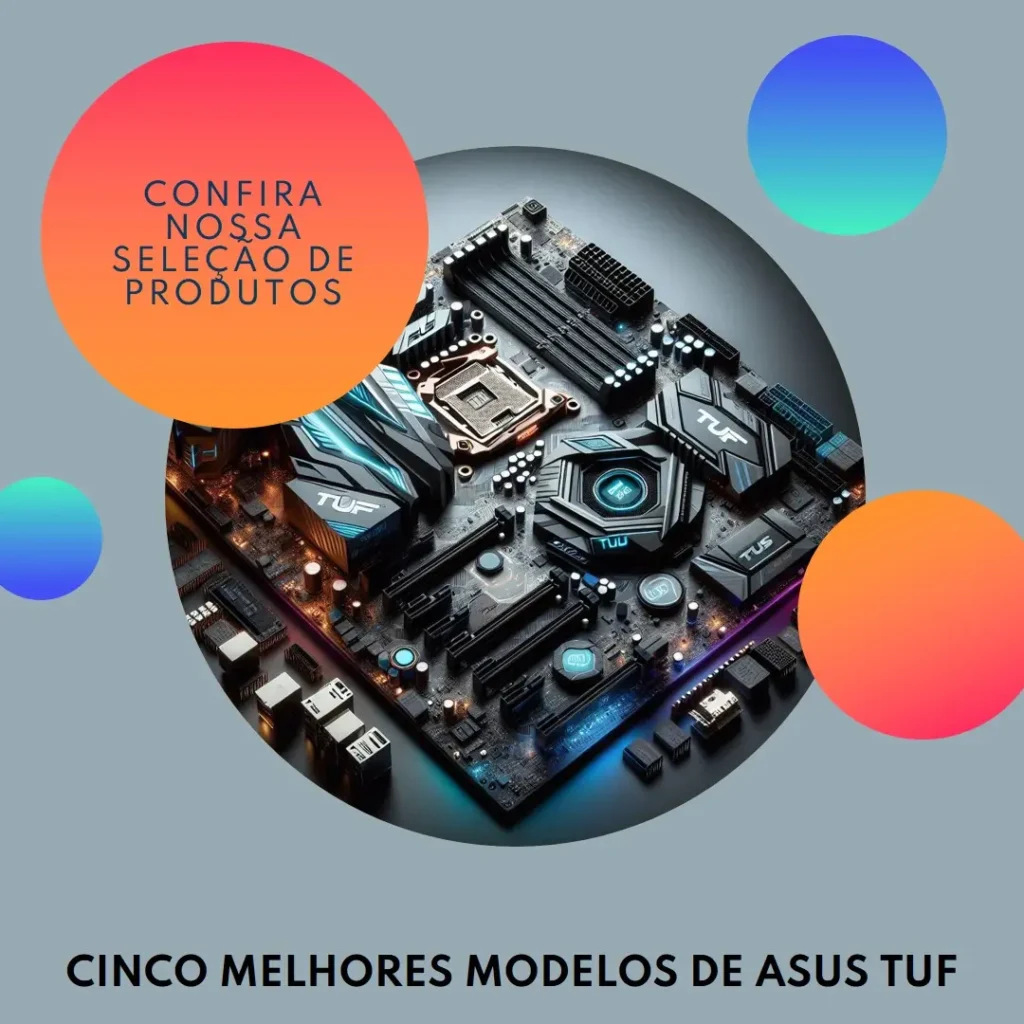 Cinco Melhores Modelos de Asus Tuf Gaming B550M Plus