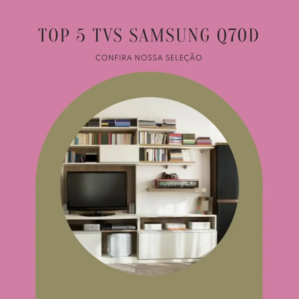Top 5 TV Samsung Q70d