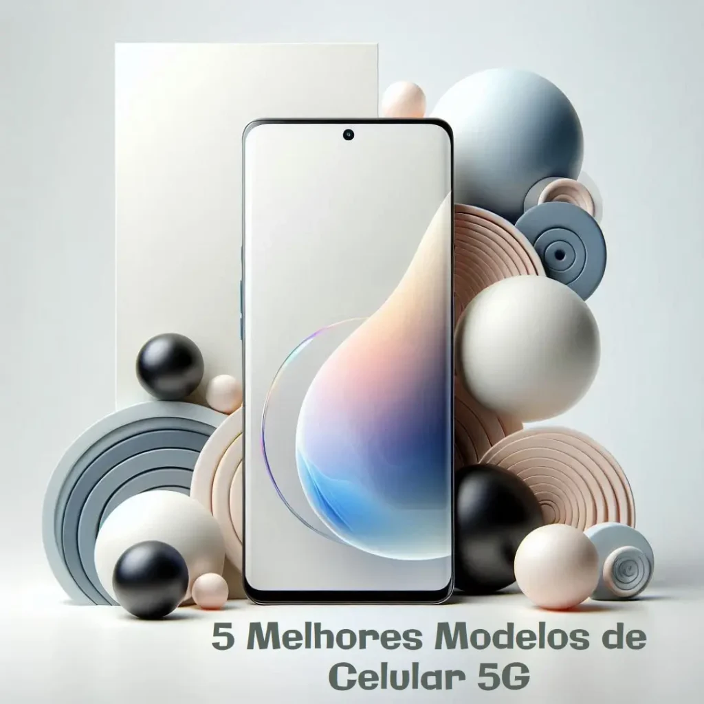 5 Melhores Modelos de Celular Samsung 5G