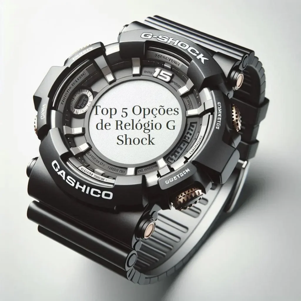 Top 5 Opções de Relogio G Shock Casio