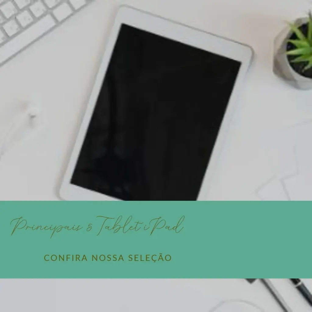 Principais 5  tablet iPad