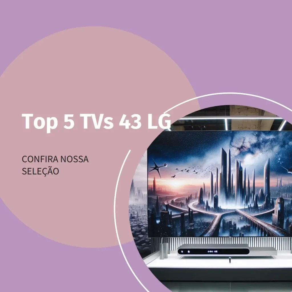 Top 5 TV 43 LG