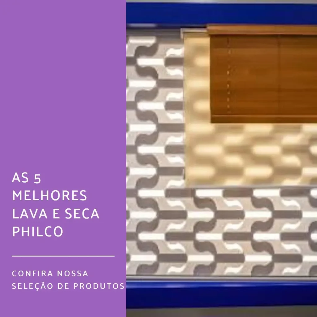As 5 Melhores Opções de Lava E Seca Philco