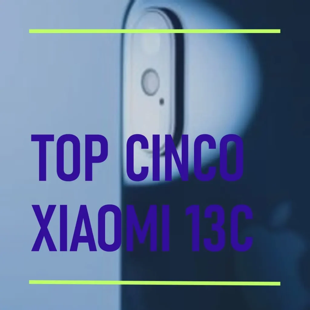 Top Cinco Xiaomi 13c