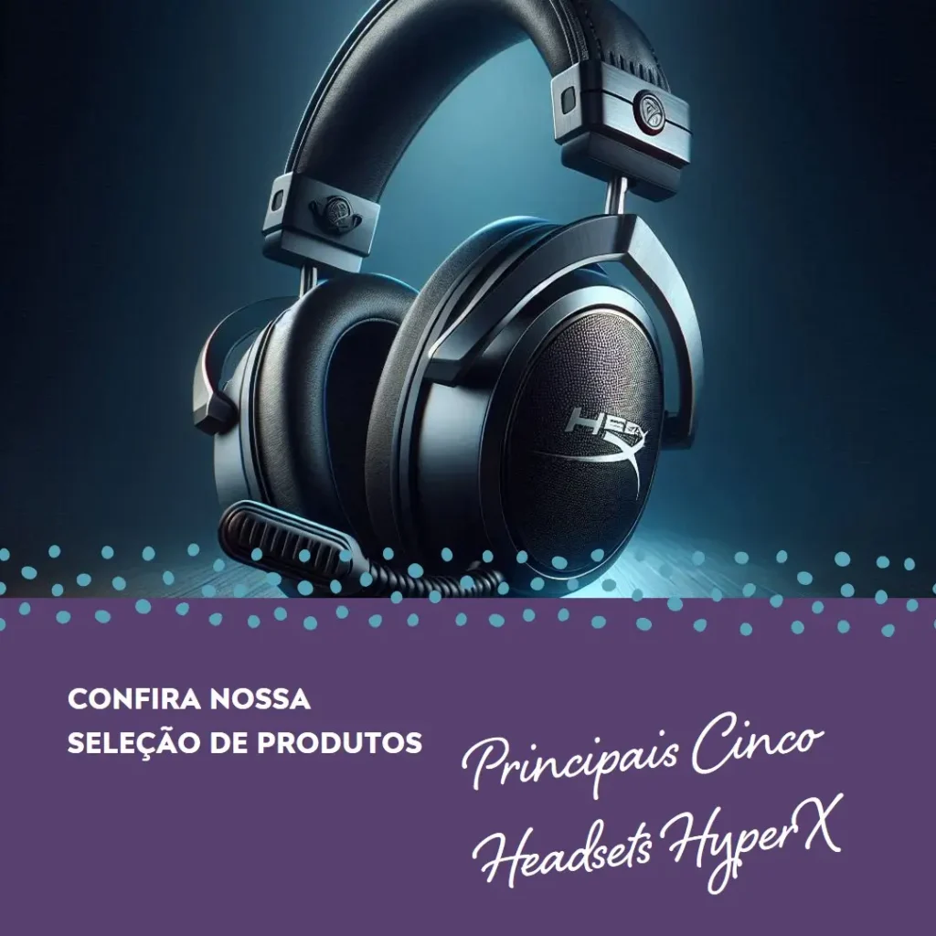 Principais Cinco headset Hyperx cloud