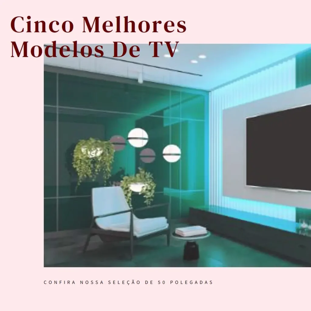 Cinco Melhores Modelos de smart TV LG 50 polegadas 4k