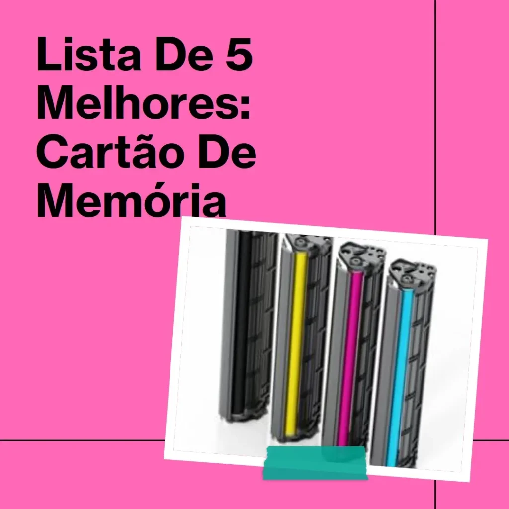 Lista de 5 Melhores:  Cartão De Memória De Celular