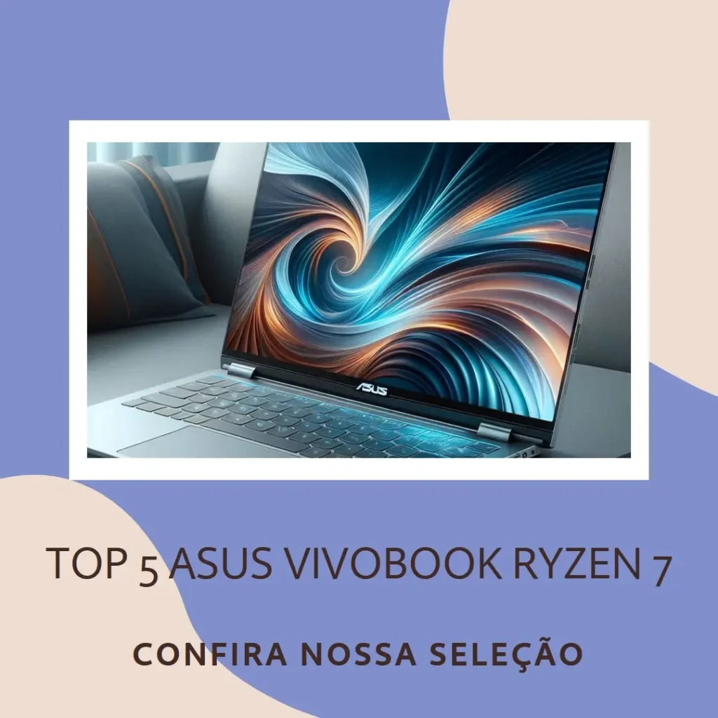 Top 5 Asus Vivobook Ryzen 7 4800H