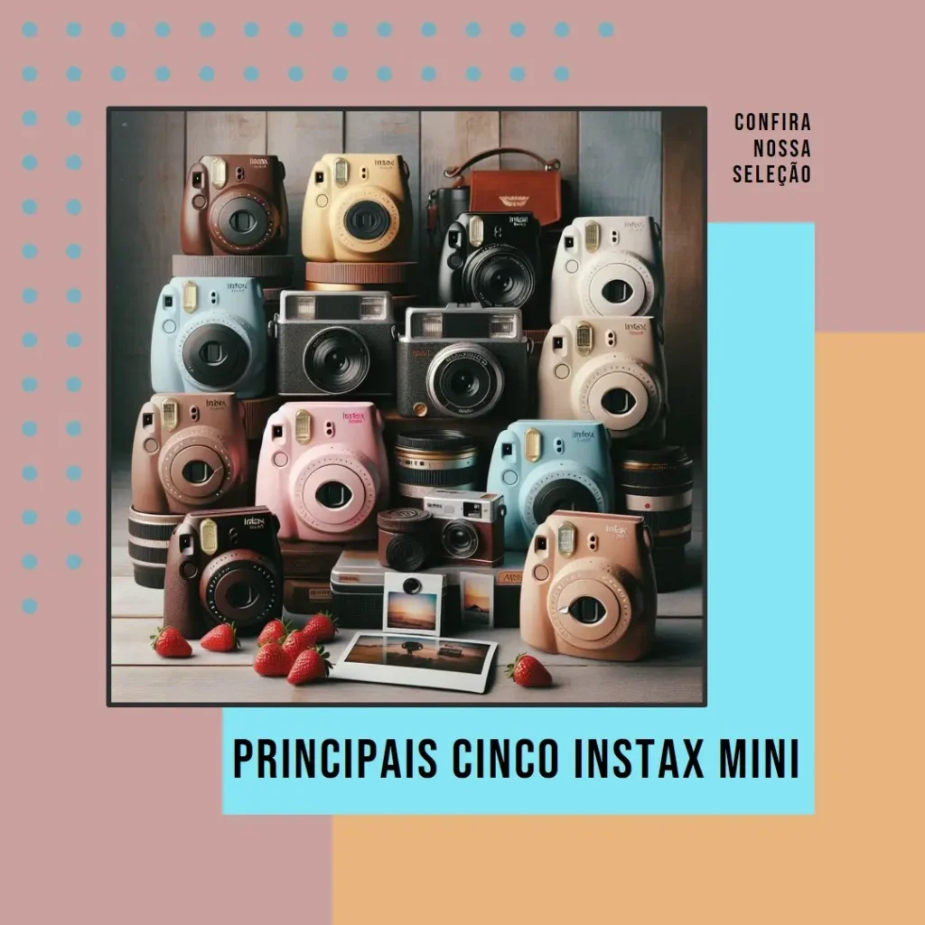 Principais Cinco Instax Mini