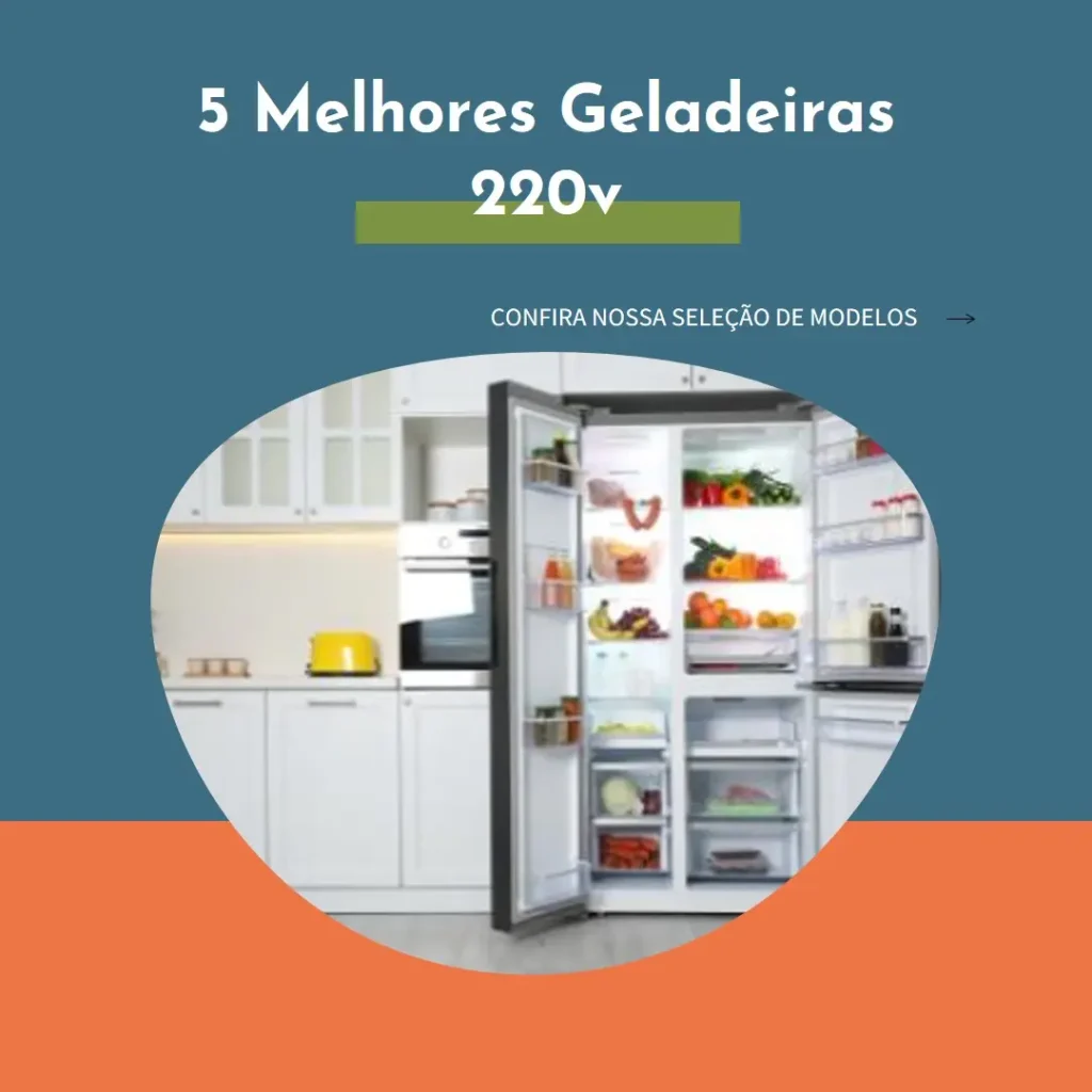 5 Melhores Modelos de geladeira 220v frost free
