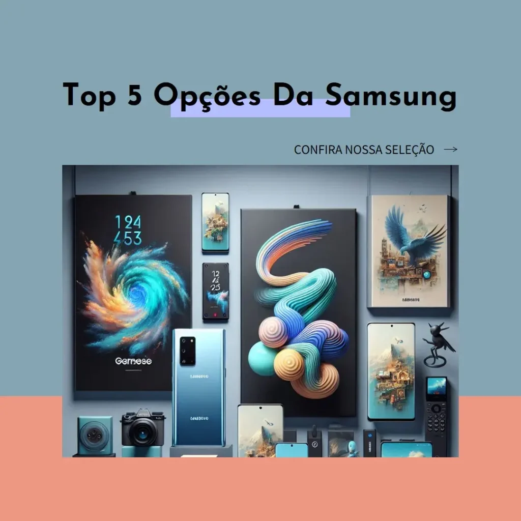 Top 5 Opções de Novo Lançamento Da Samsung