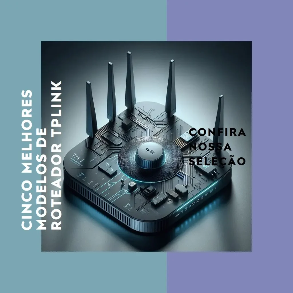 Cinco Melhores Modelos de roteador tplink