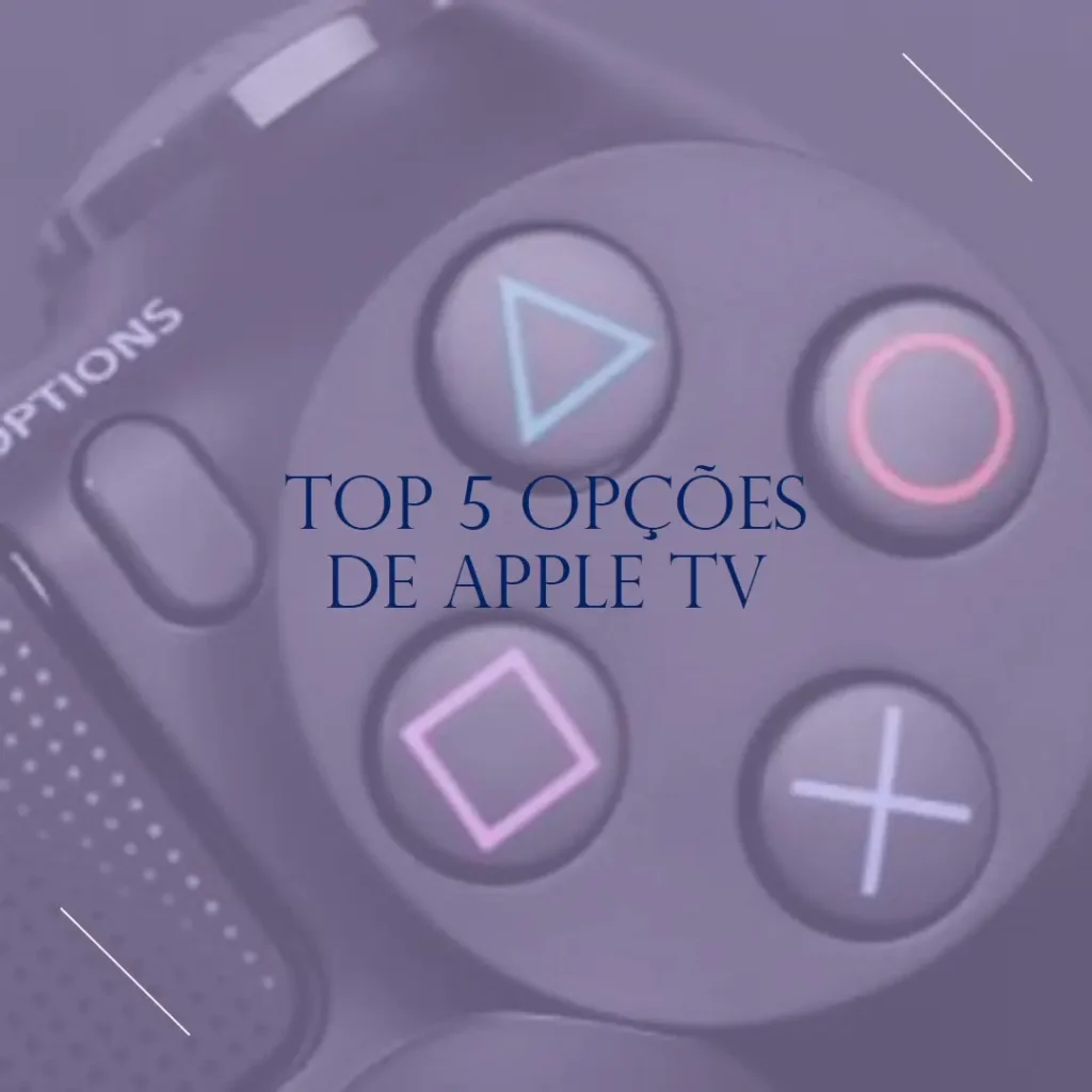 Top 5 Opções de Apple TV