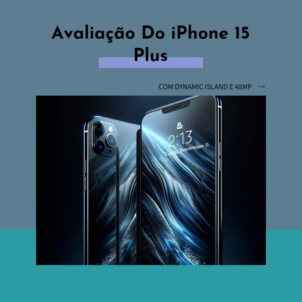 Apple iPhone 15 Plus (256 GB) com Dynamic Island e Câmera 48MP