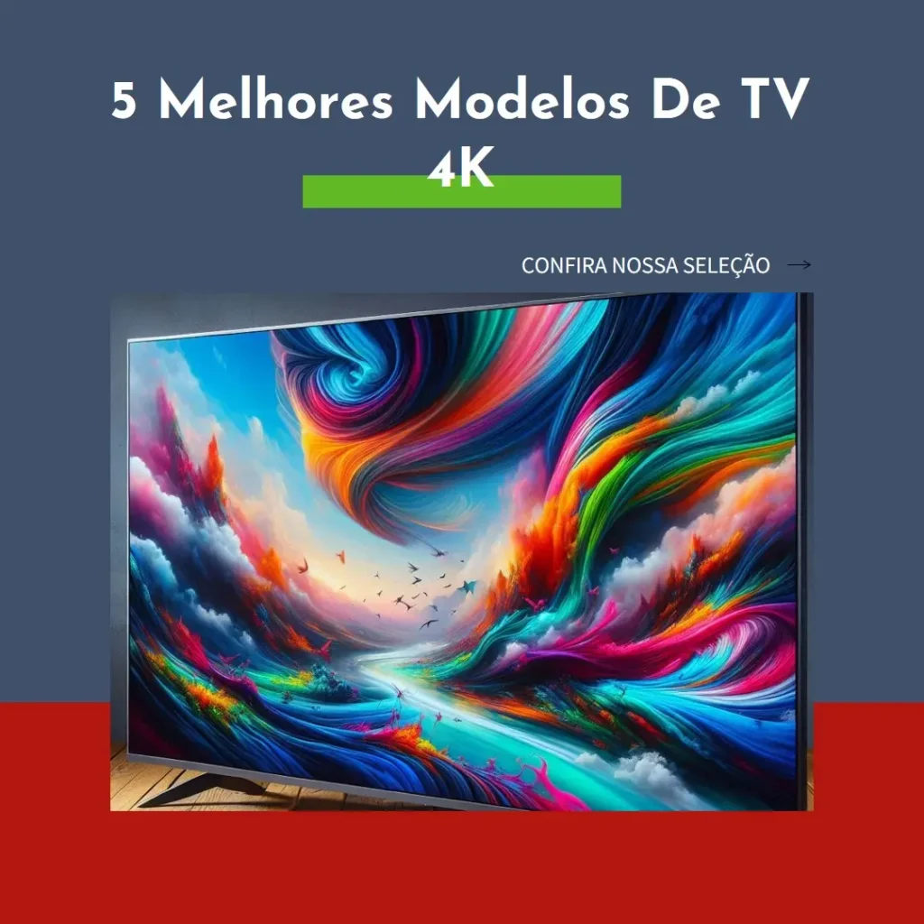 5 Melhores Modelos de Tv 4K 65 Polegadas Lg