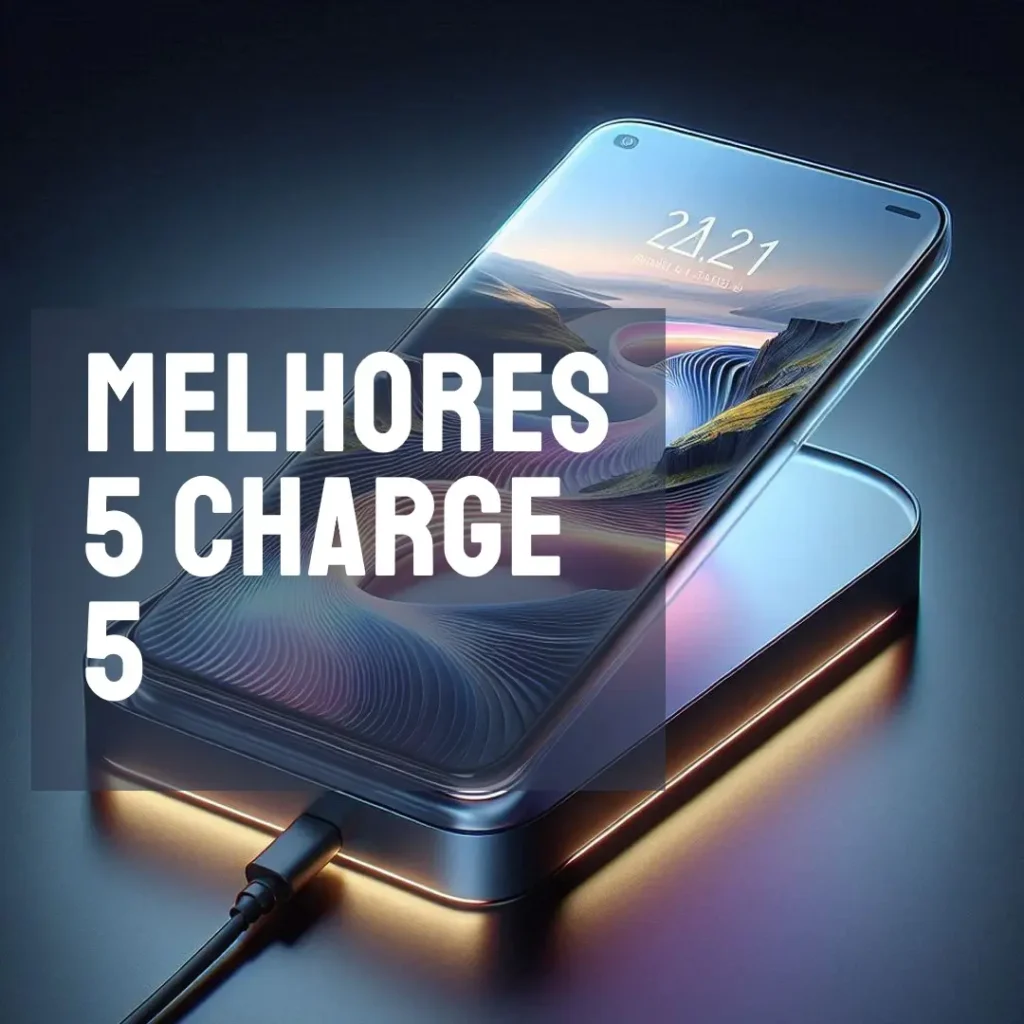Melhores 5 Charge 5