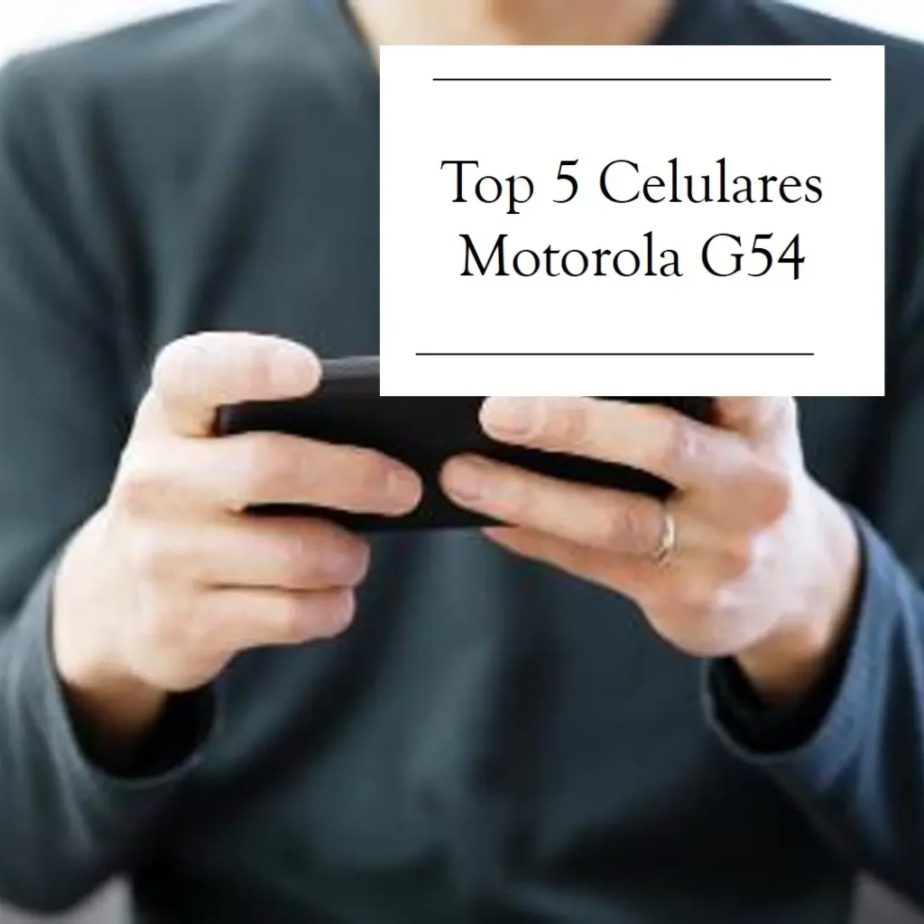 Top 5 celular Motorola G54