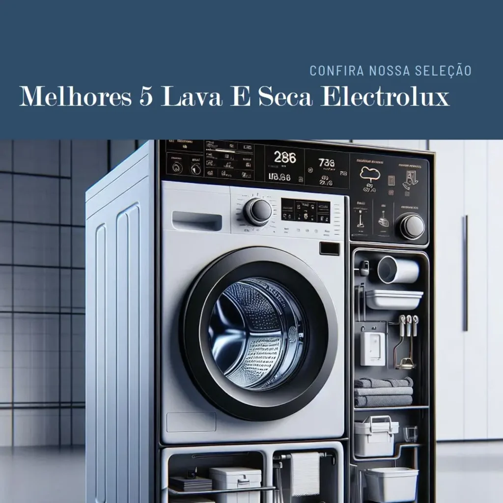 Melhores 5 Lava E Seca Electrolux 12Kg