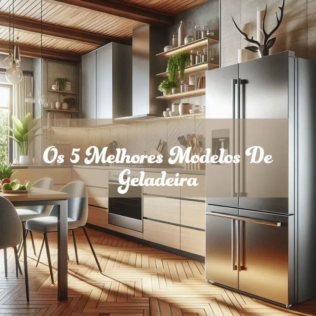 Os 5 Melhores Modelos de geladeira brastemp 588 litros inox