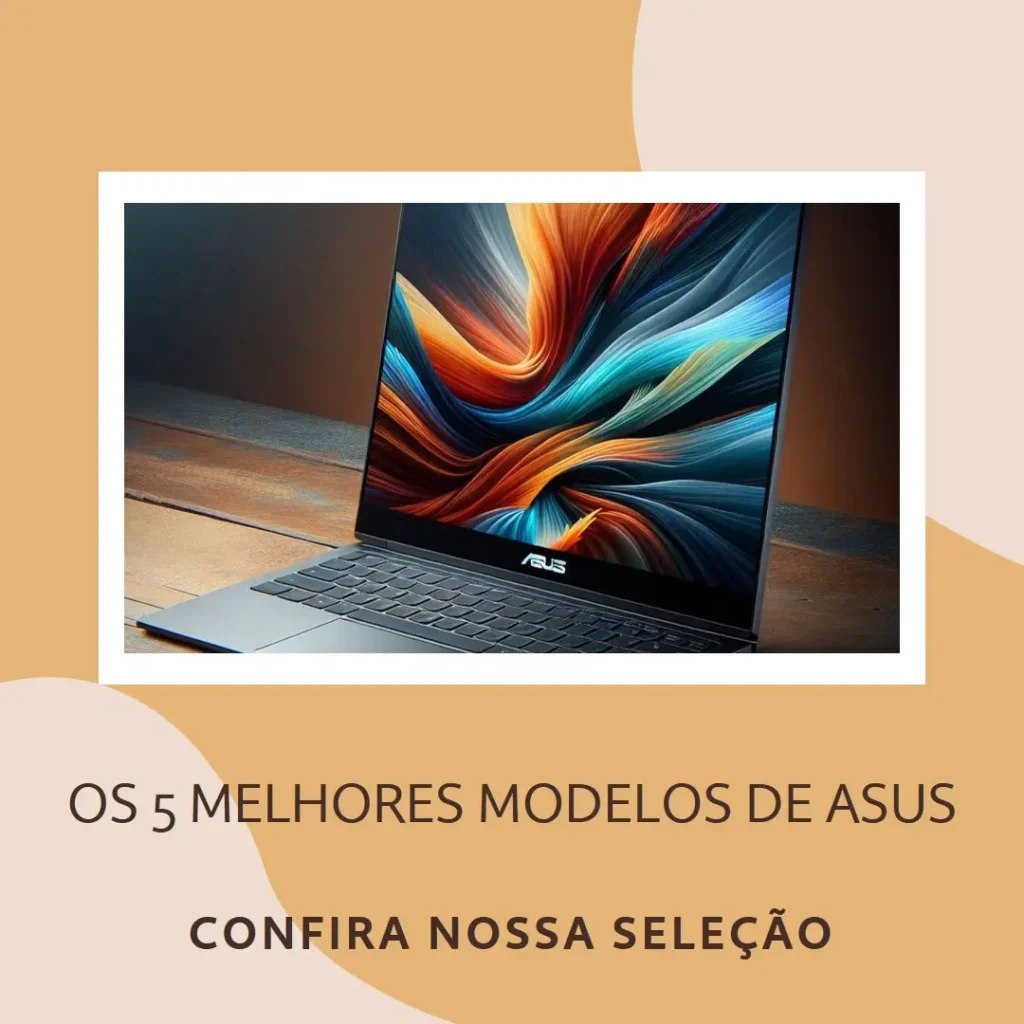 Os 5 Melhores Modelos de Asus zenbook 14 OLED i7