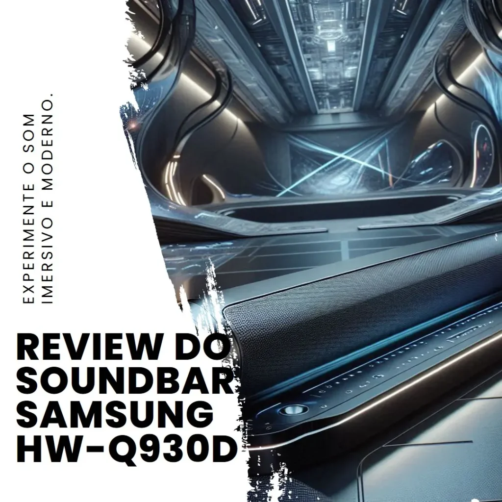 Soundbar Samsung HW-Q930D: 9.1.4 canais, Dolby Atmos, Alexa Integrado