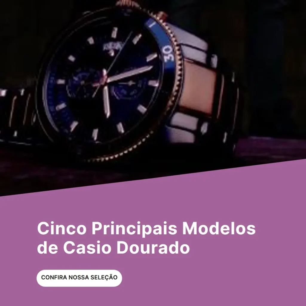 Cinco Principais Modelos de Casio Dourado
