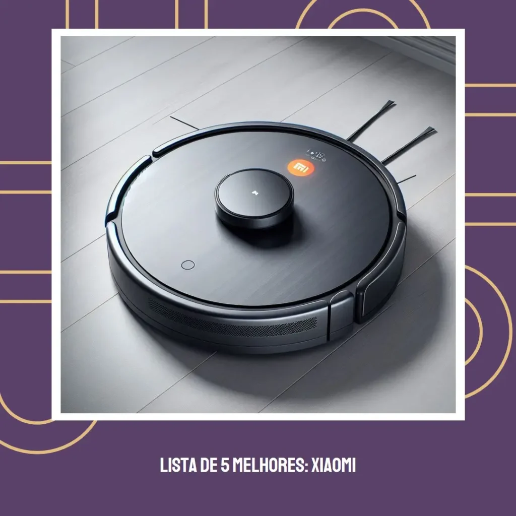 Lista de 5 Melhores: Xiaomi Robo Aspirador